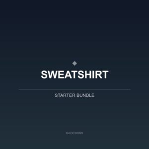 Sweatshirt Starter Bundle
